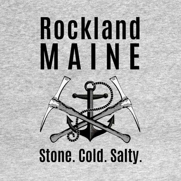 Rockland Maine Stone Cold Salty by spiffy_design